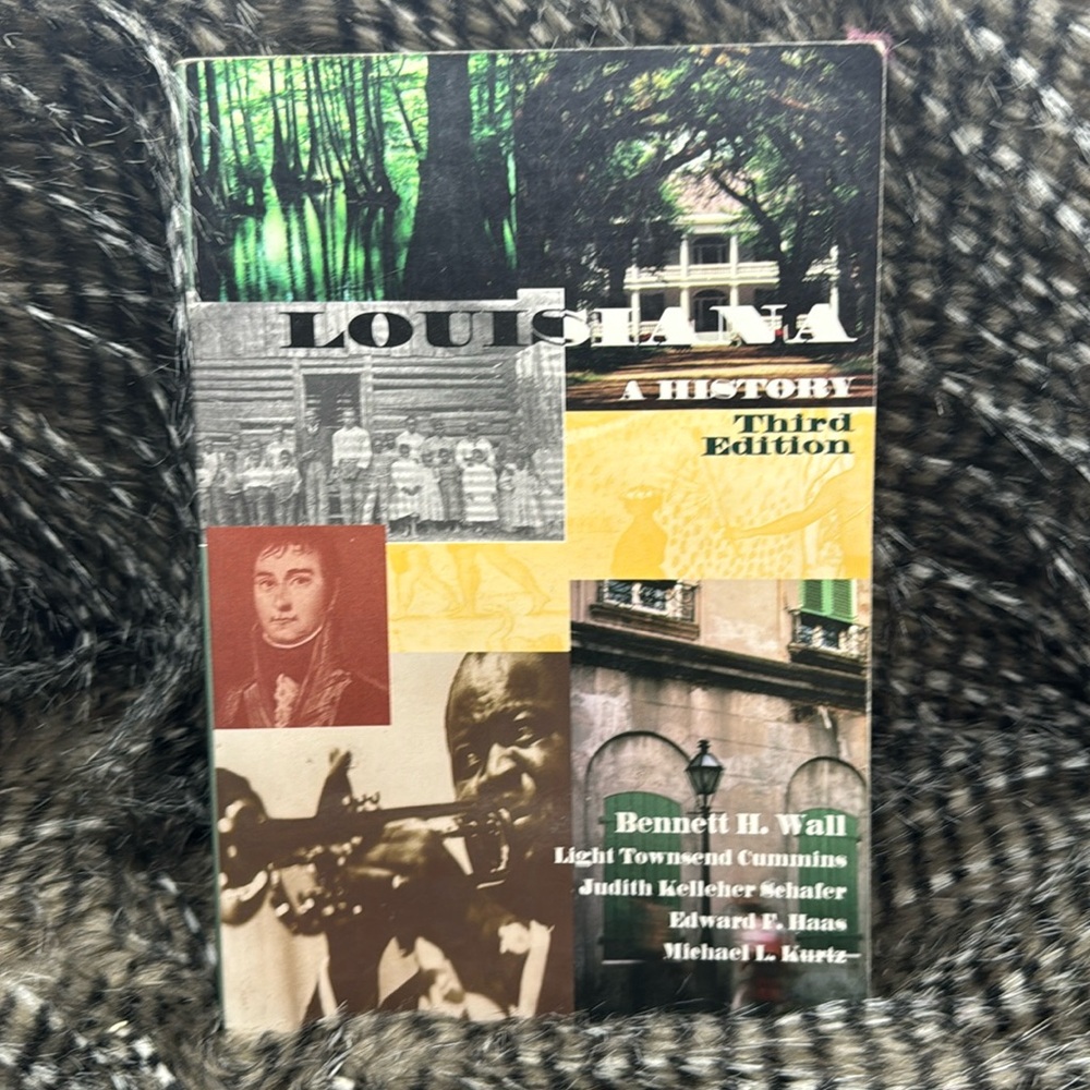 Louisiana: A History third edition by Bennett H Wall Book